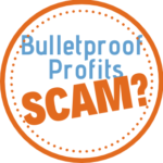 Bulletproof Profits review - is it a scam?