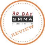 30 Day SMMA Review