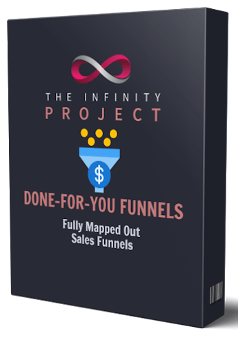 What Is The Infinity Project - done for you funnel