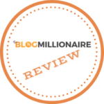 The Blog Millionaire Review